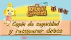 Crear una copia de seguridad y recuperar datos en Animal Crossing New Horizons