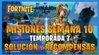 FORTNITE: misiones y desaf�os Semana 10, temporada 7 - Soluci�n y recompensas