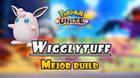 Wigglytuff en Pokémon Unite: Mejor build, objetos, ataques y consejos