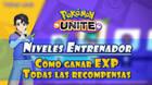 Pokémon Unite: Cómo subir nivel de Entrenador y todas las recompensas