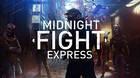 Midnight Fight Express en verano de 2022