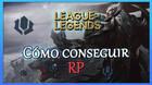 League of Legends: cmo conseguir RP gratis - LEGAL