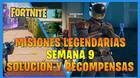 Fortnite T7: Misiones legendarias (Semana 9) - Soluci�n y recompensas