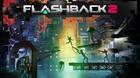 Nuevo tráiler de Flashback 2 presentado durante Gamescom 2023