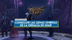 Baldur's Gate 3: C�mo conseguir las gemas umbr�as de la Ordal�a de Shar
