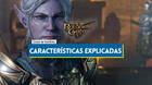 Características en Baldur's Gate 3: Explicación de los atributos y bonificadores