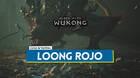 Loong rojo en Black Myth Wukong: Cómo derrotarlo, localización y recompensas