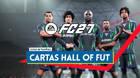 Hall of FUT en EA Sports FC 27: Todas las cartas, atributos y cómo conseguirlas
