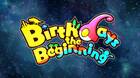 Birthdays the Beginning nos muestra su tráiler de presentación