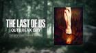 The Last of Us celebra su 'Outbreak Day'