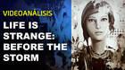 Vandal TV: Videoanálisis de Life is Strange: Before the Storm