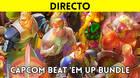 Jugamos en directo a Capcom Beat 'Em Up Bundle a partir de las 19:00