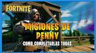 Fortnite T8: TODAS las misiones de Penny y cómo completarlas