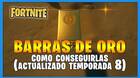 Fortnite T8: Cómo conseguir barras de oro