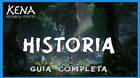 Historia al 100% en Kena: Bridge of spirits