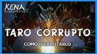 Taro corrupto y cómo derrotarlo en Kena: Bridge of spirits