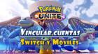 Pokémon Unite: Cómo compartir el progreso entre Switch y móviles