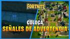 Fortnite: d�nde colocar se�ales de advertencia