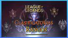 League of Legends: C�mo funcionan las Rankeds clasificatorias; rangos, divisiones y m�s