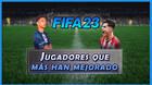 FIFA 23: Los 25 jugadores que ms han mejorado - Medias y valoracin