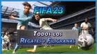 FIFA 23: Cmo hacer TODOS los regates y filigranas (nuevos y secretos)