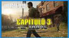 Capítulo 3: Ciudad de Bill al 100% en The Last of Us