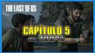 Capítulo 5: Los suburbios al 100% en The Last of Us
