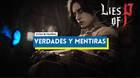 TODAS las respuestas de verdad o mentira de Lies of P y consecuencias