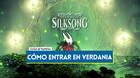 ¿Cómo entrar en Verdania perdida en Silksong? (Zona secreta)