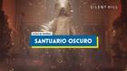 Santuario Oscuro al 100% en Silent Hill f