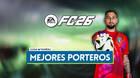 EA Sports FC 26: Los 20 mejores porteros del mundo - Medias y valoración
