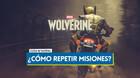 Marvel Lobezno: ¿Cómo volver a repetir misiones de la historia?
