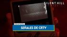 Todas las señales de CRTV en Silent Hill Townfall