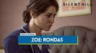 Zoe: Rondas al 100% en Silent Hill Townfall