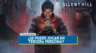 Silent Hill Townfall: ¿Se puede jugar en tercera persona?