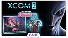 La reserva de XCOM 2 en GAME traerá regalos e incentivos exclusivos