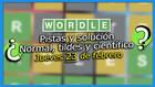 Pistas y soluciones para el Wordle del jueves 23 de febrero de 2023
