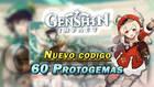 Genshin Impact: Nuevo código de 60 Protogemas gratis por tiempo limitado