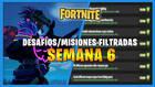 Fortnite: Misiones filtradas Semana 6