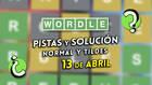 Pistas y soluciones para el Wordle del lunes 13 de abril de 2026