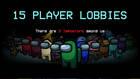 Among Us y los lobbies de 15 jugadores