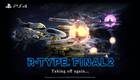 R-Type Final 2 anunciado para PlayStation 4