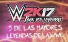 El Pack de leyendas de WWE 2K17 ya está disponible y estrena tráiler