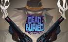Gunfire codesarrolla Dead and Buried, uno de los juegos de lanzamiento de Oculus Touch