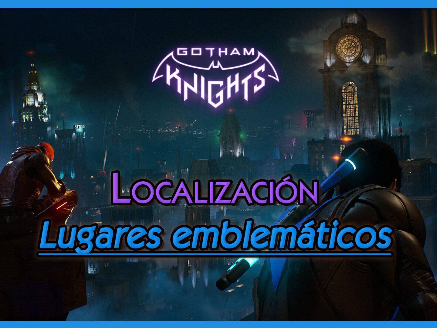 Gotham Knights: Visitando a medias Ciudad Gótica