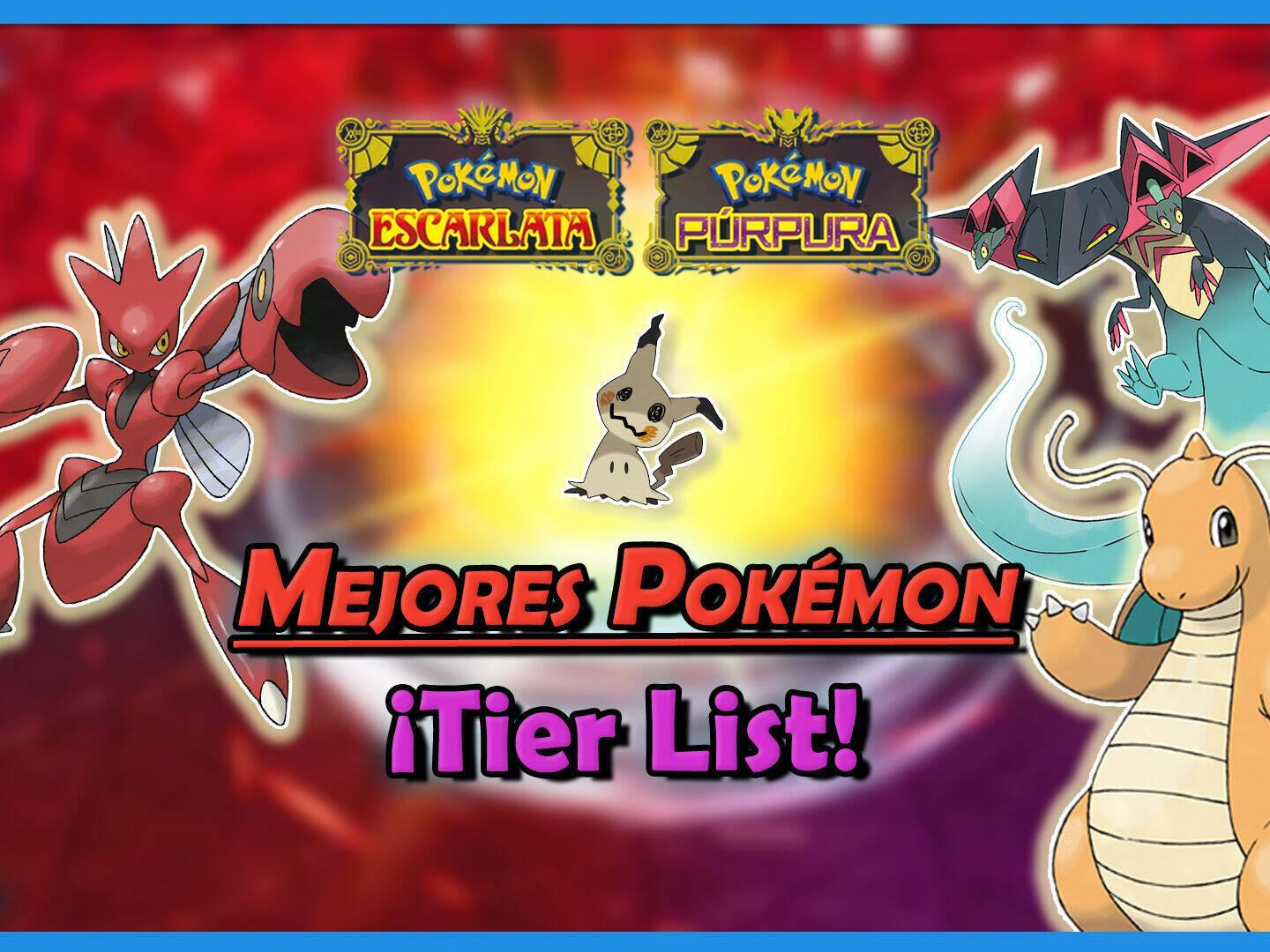 Tier List: Cuáles son los MEJORES Pokémon de Escarlata y Púrpura para PvP