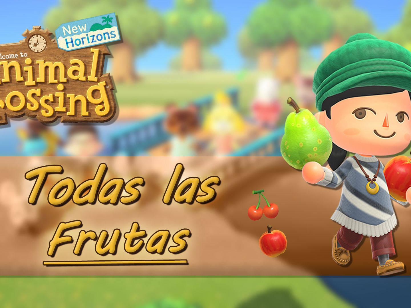 Animal Crossing: New Horizons - Todas las frutas, cómo conseguirlas y  precios