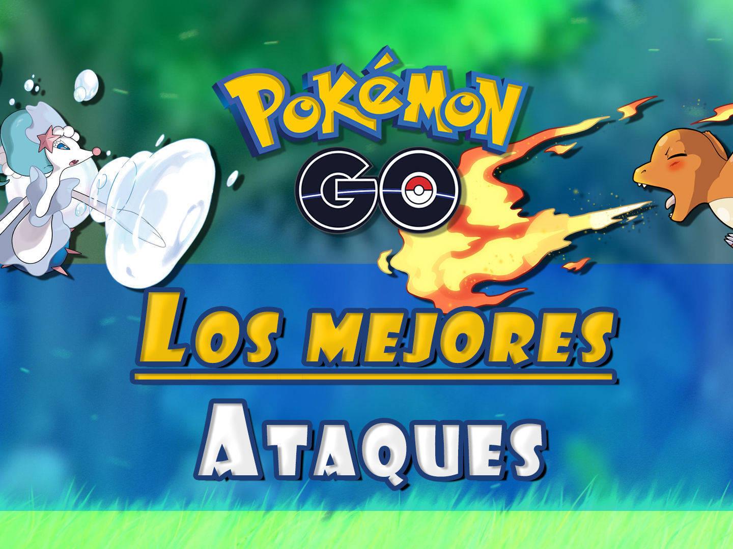 Melhores Ataques Carregados em Pokemon Go ‣ Blog da Flavi