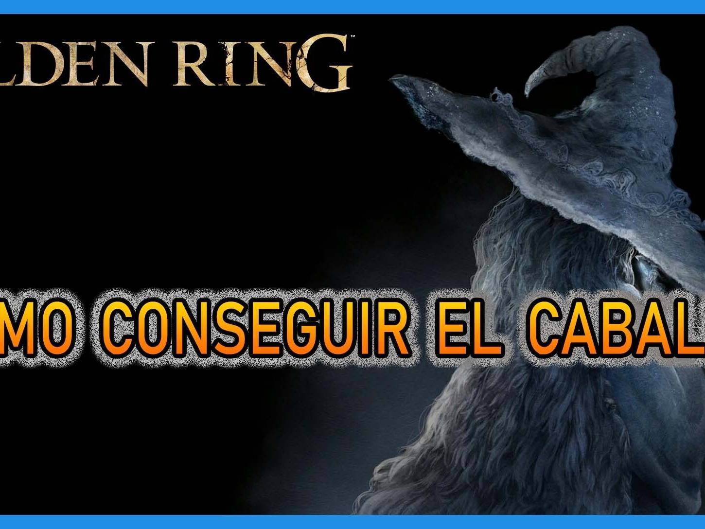 Cómo conseguir el caballo en Elden Ring