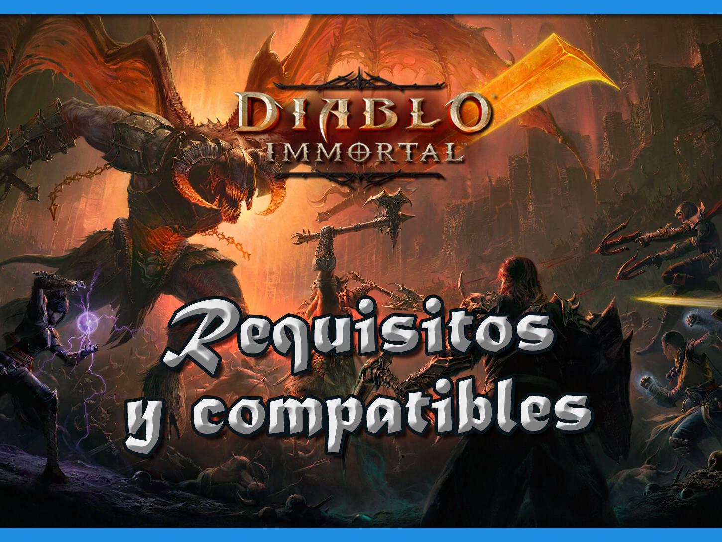 Diablo Immortal presenta sus requisitos para PC